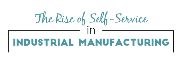 Il self-service aumenta anche nella produzionen industriale